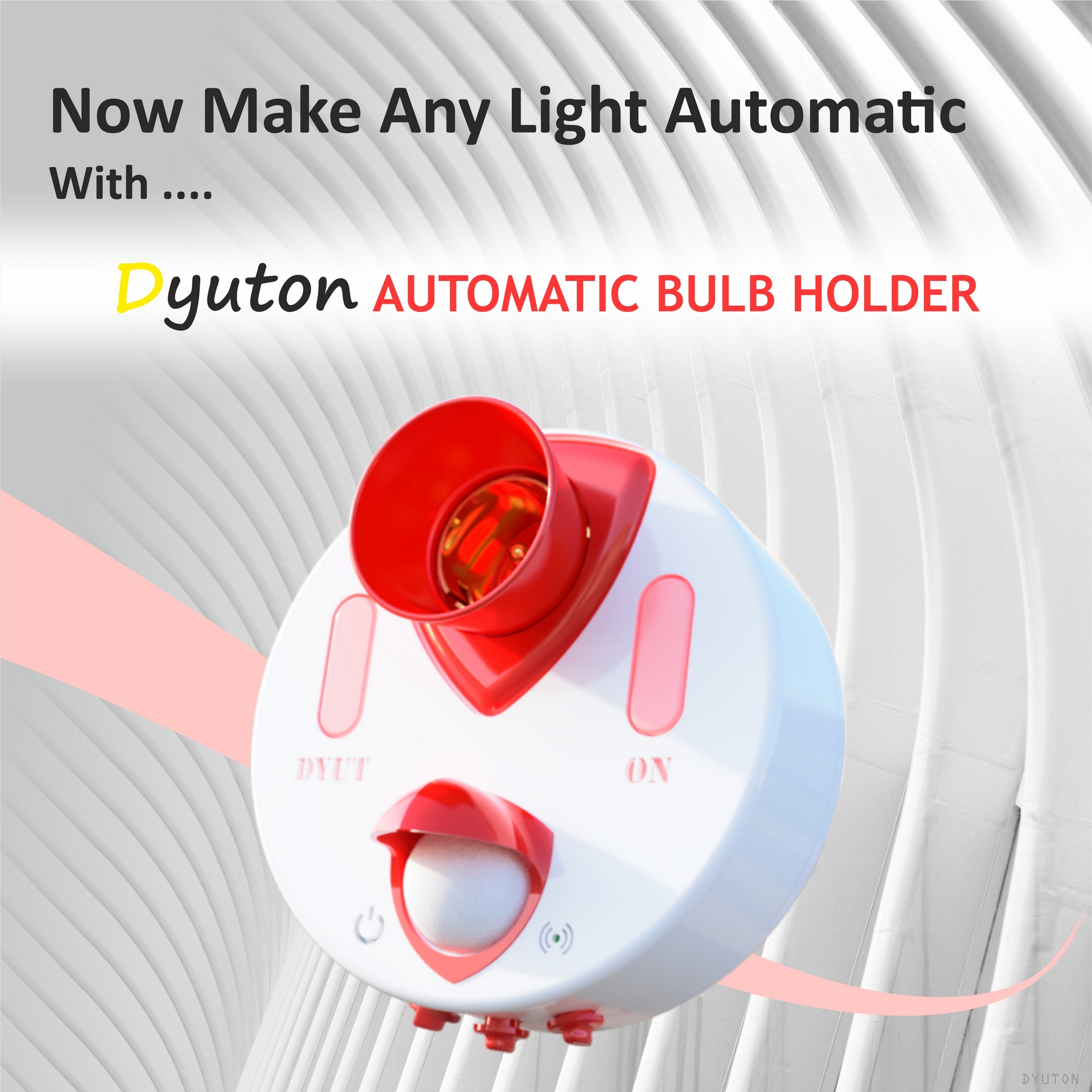 Dyuton automatic bulb holder - make any bulb automatic